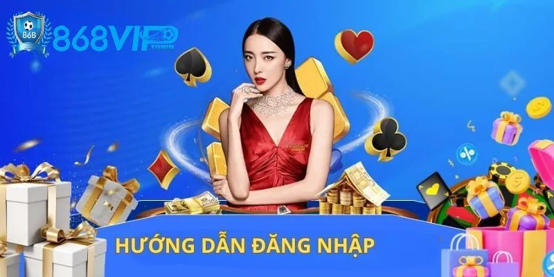 Trang chủ - id Hướng dẫn đăng nhập 868Vip